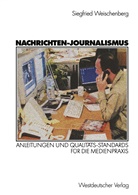 Siegfried Weischenberg - Nachrichten-Journalismus