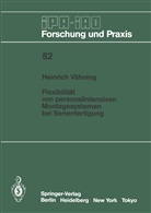 H Vähning, H. Vähning - Flexibilität von personalintensiven Montagesystemen bei Serienfertigung