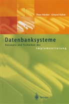 Härde, The Härder, Theo Härder, Theo (Prof. Dr.-Ing. Härder, Theo (Prof. Dr.-Ing.) Härder, Rahm... - Datenbanksysteme