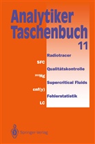 Rol Borsdorf, Rolf Borsdorf, Klaus Danzer, Klaus u a Danzer, Wilhelm Fresenius, Helmu Günzler... - Analytiker-Taschenbuch - 11: Analytiker-Taschenbuch