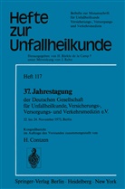 H. Contzen, Contzen, H Contzen - 37. Jahrestagung der Deutschen Gesellschaft für Unfallheilkunde, Versicherungs-, Versorgungs- und Verkehrsmedizin e.V.
