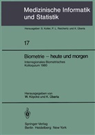 Köpcke, W Köpcke, W. Köpcke, Überla, Überla, K. Überla - Biometrie - heute und morgen