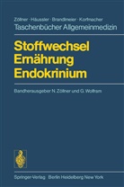 Wolfram, Wolfram, G. Wolfram, Zöllner, N Zöllner, N. Zöllner - Stoffwechsel Ernährung Endokrinium