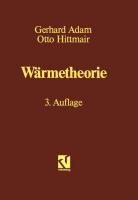 Gerhar Adam, Gerhard Adam, Otto Hitmair - Wärmetheorie