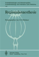 B Brückner, J B Brückner, J. B. Brückner - Regionalanaesthesie