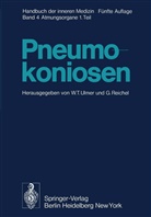 Reichel, Reichel, G. Reichel, T Ulmer, W T Ulmer, W. T. Ulmer... - Handbuch der inneren Medizin - 4 / 1: Pneumokoniosen