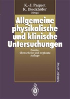 Dieckhöfer, Dieckhöfer, K. Dieckhöfer, -J Paquet, K -J Paquet, K. -J. Paquet... - Allgemeine physikalische und klinische Untersuchungen