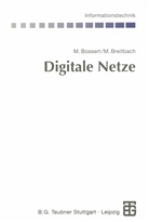 Marti Bossert, Martin Bossert, Markus Breitbach, Marti Bossert, Martin Bossert, Fliege... - Digitale Netze