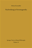 Helmut Kronmüller - Nachwirkung in Ferromagnetika