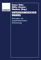 Peter Gomez, Dietge Hahn, Dietger Hahn, G¿nter M¿ller-Stewens, Günter Müller-Stewens, Günter Müller-Stewens u a... - Unternehmerischer Wandel
