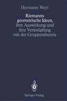 Hermann Weyl, Komaravol Chandrasekharan, Komaravolu Chandrasekharan - Riemanns geometrische Ideen, ihre Auswirkung und ihre Verknüpfung mit der Gruppentheorie