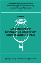 G Zierott, G. Zierott - Die Bedeutung der adrenergen Blockade für den haemorrhagischen Schock