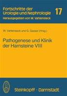 GASSER, Gasser, G. Gasser, Vahlensieck, W Vahlensieck, W. Vahlensieck - Pathogenese und Klinik der Harnsteine VIII