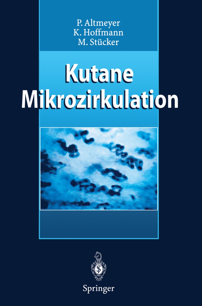 Pete Altmeyer, Peter Altmeyer, Klau Hoffmann, Klaus Hoffmann, Markus Stücker - Kutane Mikrozirkulation