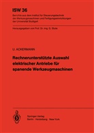 Ulrich Ackermann - Rechnerunterstützte Auswahl elektrischer Antriebe für spanende Werkzeugmaschinen