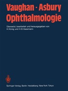 T Asbury, T. Asbury, Vaughan, D Vaughan, D. Vaughan, B Gassmann... - Ophthalmologie