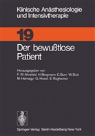 F. W. Ahnefeld, F.W. Ahnefeld, Friedrich W. Ahnefeld, Bergmann, H Bergmann, H. Bergmann... - Der bewußtlose Patient