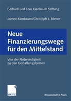 Christoph J. B¿rner, Christoph J. Börner, J Börner, J Börner, Joche Kienbaum, Jochen Kienbaum - Neue Finanzierungswege für den Mittelstand