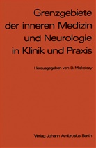 Miskolczy, D Miskolczy, D. Miskolczy - Grenzgebiete der inneren Medizin und Neurologie in Klinik und Praxis