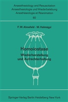 Aaa, F. W. Ahnefeld, Friedrich W. Ahnefeld, M. Gyi, Halm, Halm;&amp;AAa;gyi... - Homoiostase