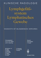 -H G Müller, K -H G Müller, Kaiserling, Kaiserling, E. Kaiserling, K. -H. G. Müller... - Lymphgefässsystem Lymphatisches Gewebe