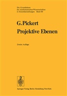 Günter Pickert - Projektive Ebenen