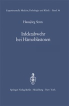 H Senn, H. Senn - Infektabwehr bei Hämoblastosen