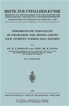 Hans Födisch, Hans J Födisch, Hans J. Födisch, K Kloss, K. Kloss - Thrombotische Verschlüsse im Stromgebiet der Arteria Carotis Nach Stumpfen Schädel-Hals-Traumen