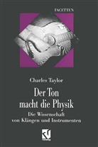 Charles Taylor - Der Ton macht die Physik
