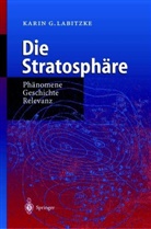 Karin Labitzke, Karin G Labitzke - Die Stratosphäre