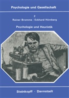 Bromme, R Bromme, R. Bromme, E Hömberg, E. Hömberg - Psychologie und Heuristik