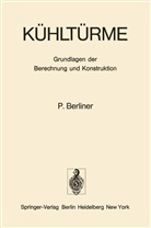 P Berliner, P. Berliner - Kühltürme