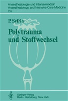 P Sefrin, P. Sefrin - Polytrauma und Stoffwechsel