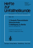 E Baur, E. Baur, Jonasch, E Jonasch, E. Jonasch, J. Probst - 2. Deutsch-Österreichisch-Schweizerische Unfalltagung in Berlin