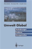 Hans-Jürge Bolle, Hans-Jürgen Bolle, Alexander Carius, Martin Jänicke - Umwelt Global