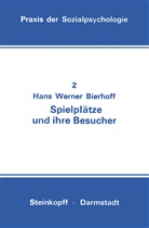 Hans-Werner Bierhoff - Spielplätze und ihre Besucher