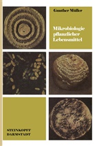 G Müller, G. Müller - Mikrobiologie pflanzlicher Lebensmittel