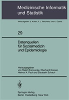 H A Paul u a, R. Brennecke, Greiser, E Greiser, E. Greiser, H. A. Paul... - Datenquellen für Sozialmedizin und Epidemiologie