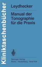 W Leydhecker, W. Leydhecker - Manual der Tonographie für die Praxis