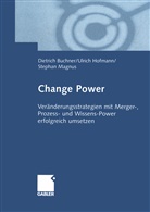 Dietric Buchner, Dietrich Buchner, Ulric Hofmann, Ulrich Hofmann, Stephan Magnus - Change Power