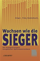 Fritz Kr&ouml;ger, Tr&iquest; Michael, Michae Tr&auml;m, Michael Tr&auml;m, Mariann Vandenbosch, Marianne Vandenbosch - Wachsen wie die Sieger