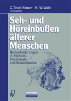 Clemen Tesch-Römer, Clemens Tesch-Römer, Wahl, Wahl, Hans-Werner Wahl - Seh- und Höreinbußen älterer Menschen