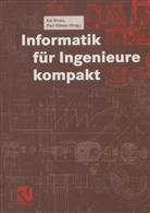 Ka Bruns, Kai Bruns, Klimsa, Klimsa, Paul Klimsa - Informatik für Ingenieure kompakt