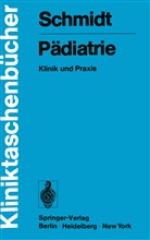 G -W Schmidt, G. -W. Schmidt, G.-W. Schmidt - Pädiatrie