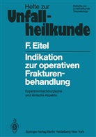 F Eitel, F. Eitel - Indikation zur operativen Frakturenbehandlung
