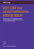 Gert Lang - Von CIM zur Unternehmensintegration