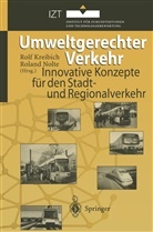 Rol Kreibich, Rolf Kreibich, Nolte, Nolte, Roland Nolte - Umweltgerechter Verkehr