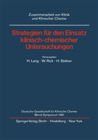 H Büttner, H. Büttner, H. Lang, Rick, W Rick, W. Rick - Strategien für den Einsatz klinisch-chemischer Untersuchungen