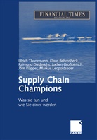 Klau Behrenbeck, Klaus Behrenbeck, Ra Diederichs, Raimund Diederichs, Jochen Grosspietsch, Jörn Küpper... - Supply Chain Champions