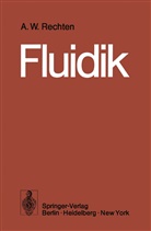 Alfred W Rechten, Alfred W. Rechten - Fluidik